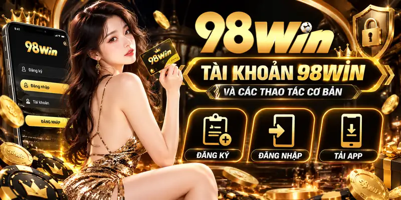 Tài Khoản 98WIN